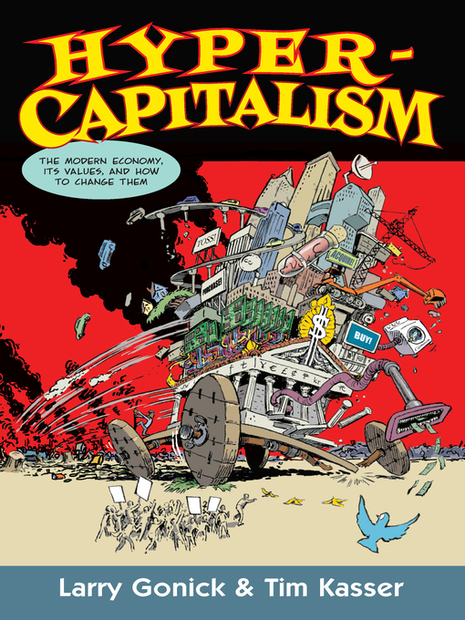Title details for Hypercapitalism by Larry Gonick - Available